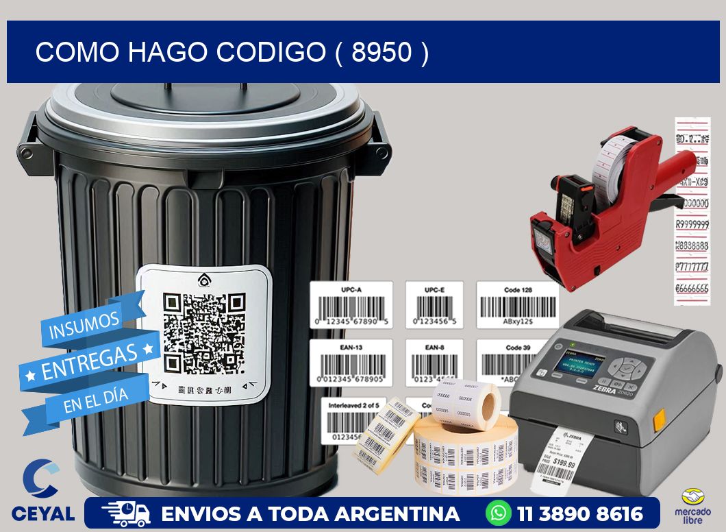 COMO HAGO CODIGO ( 8950 )