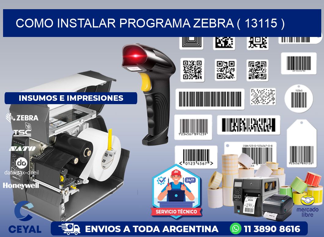 COMO INSTALAR PROGRAMA ZEBRA ( 13115 )