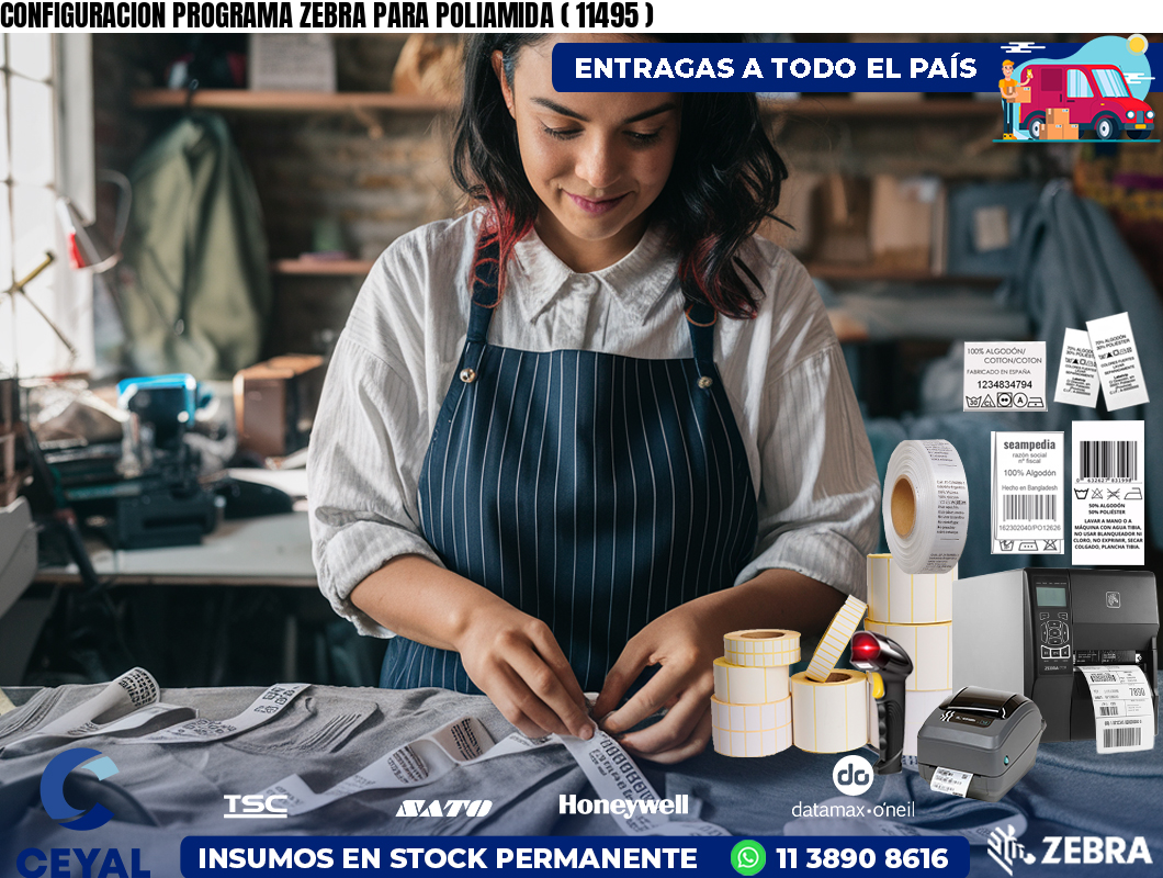 CONFIGURACION PROGRAMA ZEBRA PARA POLIAMIDA ( 11495 )