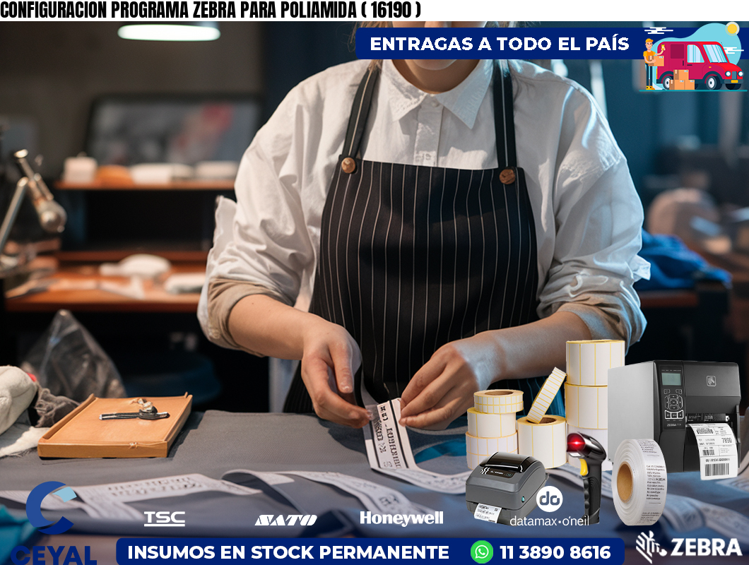 CONFIGURACION PROGRAMA ZEBRA PARA POLIAMIDA ( 16190 )