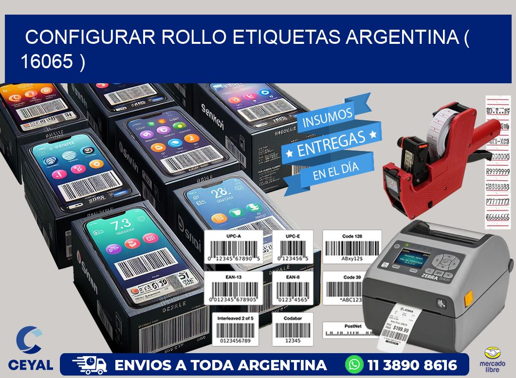CONFIGURAR ROLLO ETIQUETAS ARGENTINA ( 16065 )