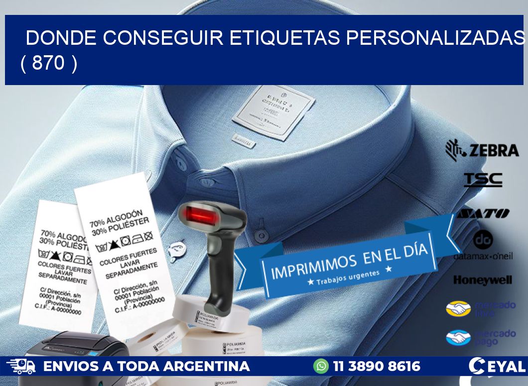 DONDE CONSEGUIR ETIQUETAS PERSONALIZADAS ( 870 )