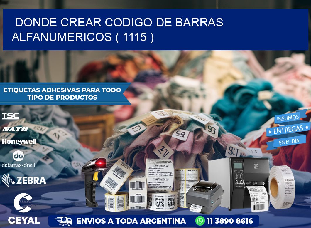 DONDE CREAR CODIGO DE BARRAS ALFANUMERICOS ( 1115 )