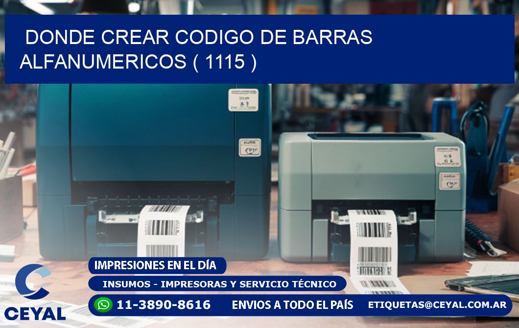 DONDE CREAR CODIGO DE BARRAS ALFANUMERICOS ( 1115 )