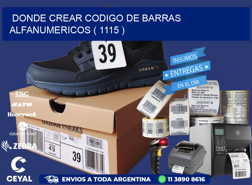 DONDE CREAR CODIGO DE BARRAS ALFANUMERICOS ( 1115 )