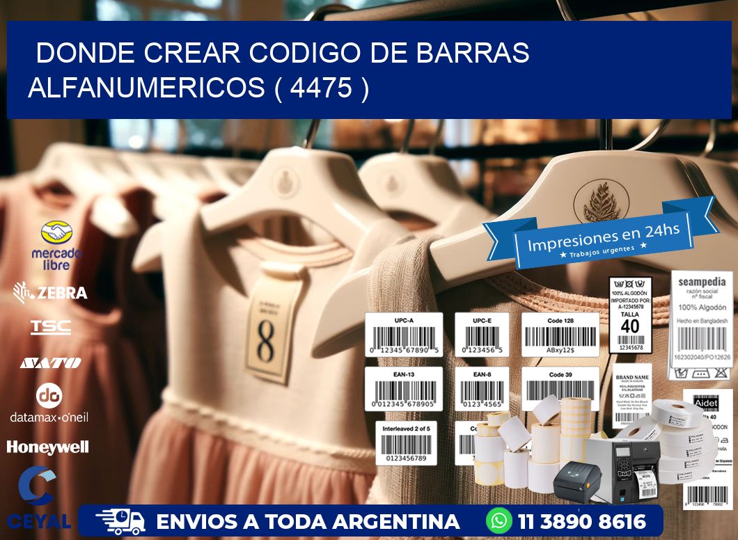 DONDE CREAR CODIGO DE BARRAS ALFANUMERICOS ( 4475 )