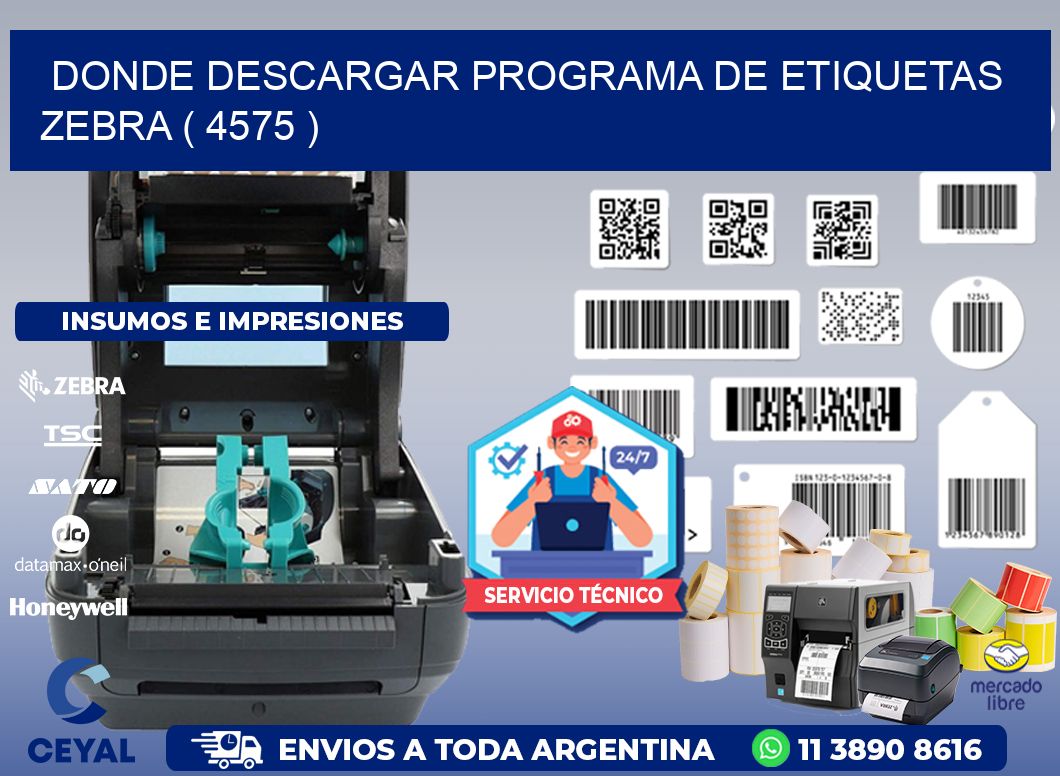 DONDE DESCARGAR PROGRAMA DE ETIQUETAS ZEBRA ( 4575 )