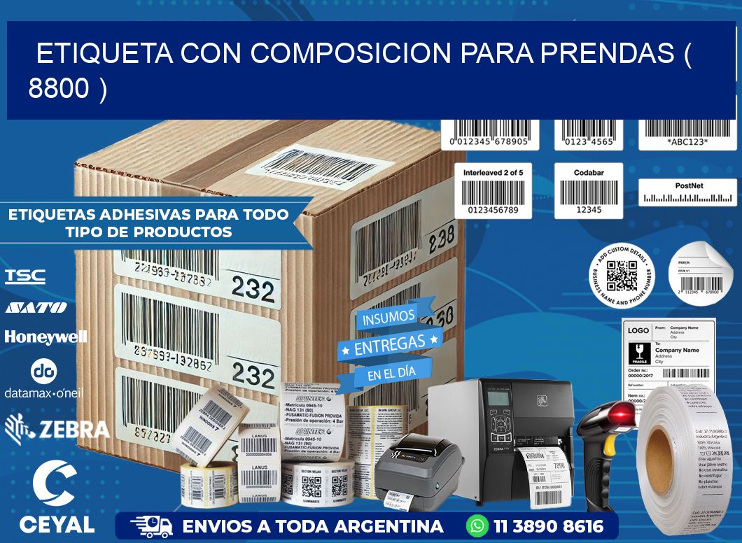 ETIQUETA CON COMPOSICION PARA PRENDAS ( 8800 )
