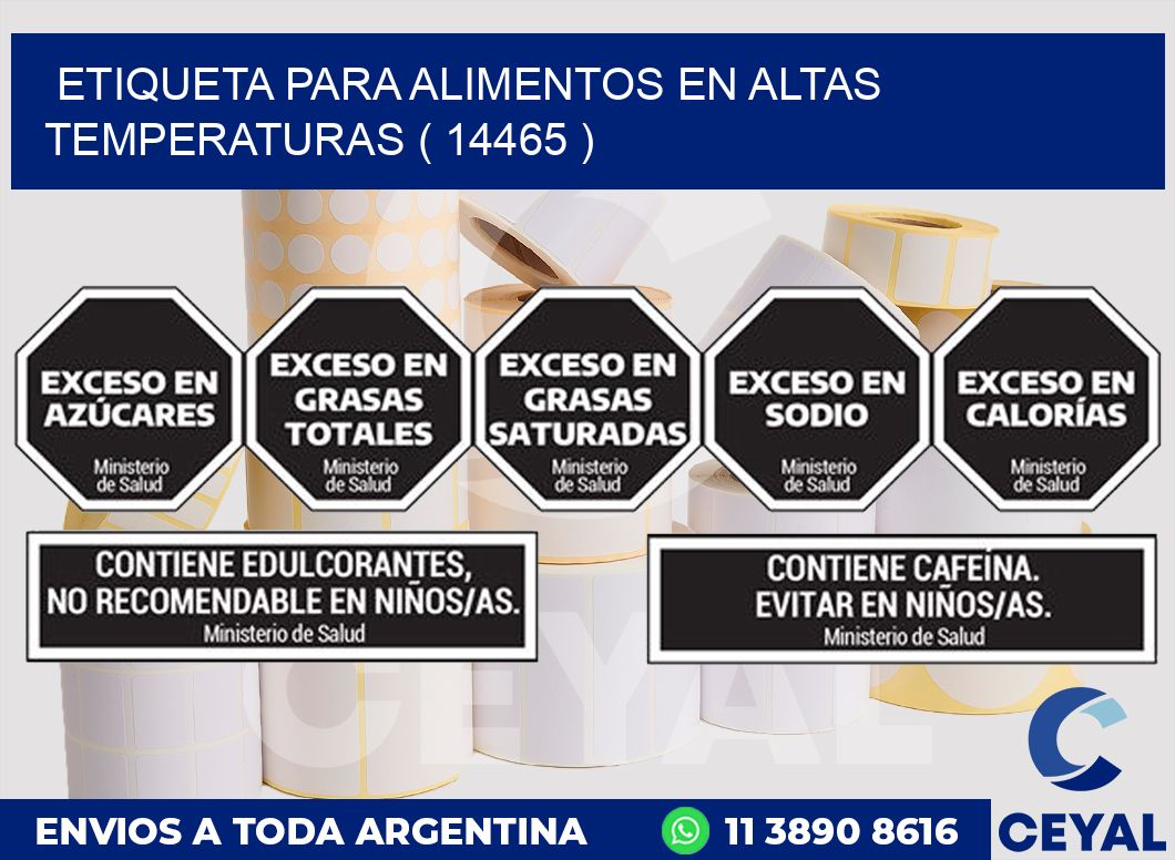 ETIQUETA PARA ALIMENTOS EN ALTAS TEMPERATURAS ( 14465 )