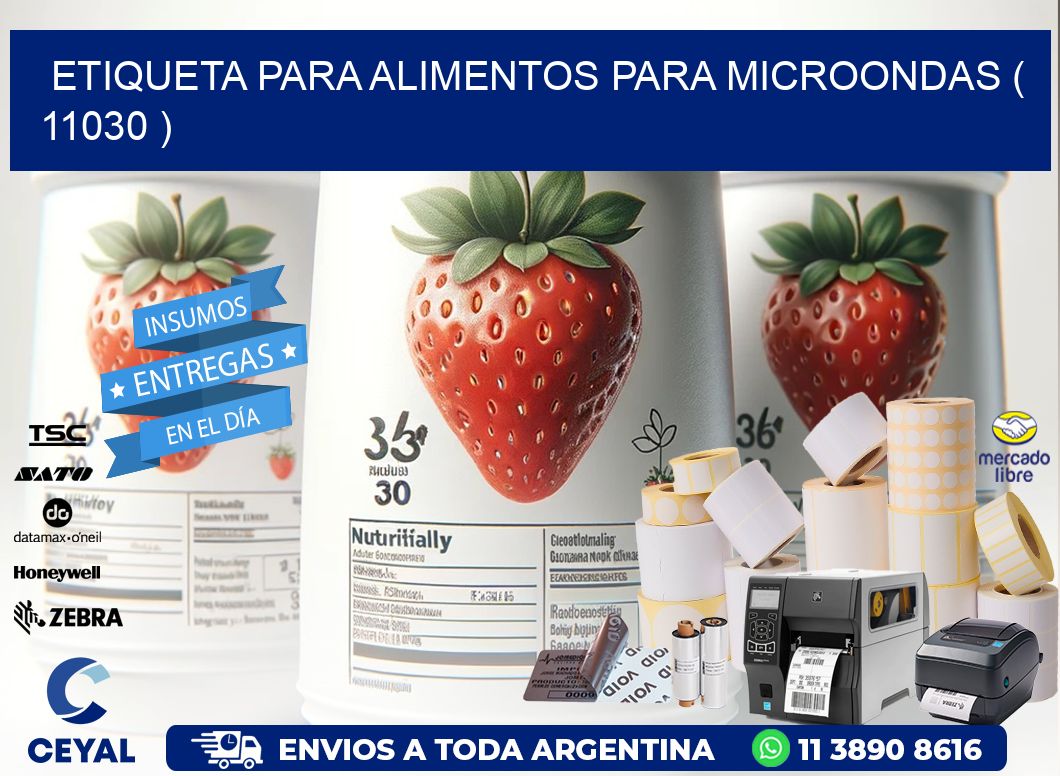 ETIQUETA PARA ALIMENTOS PARA MICROONDAS ( 11030 )