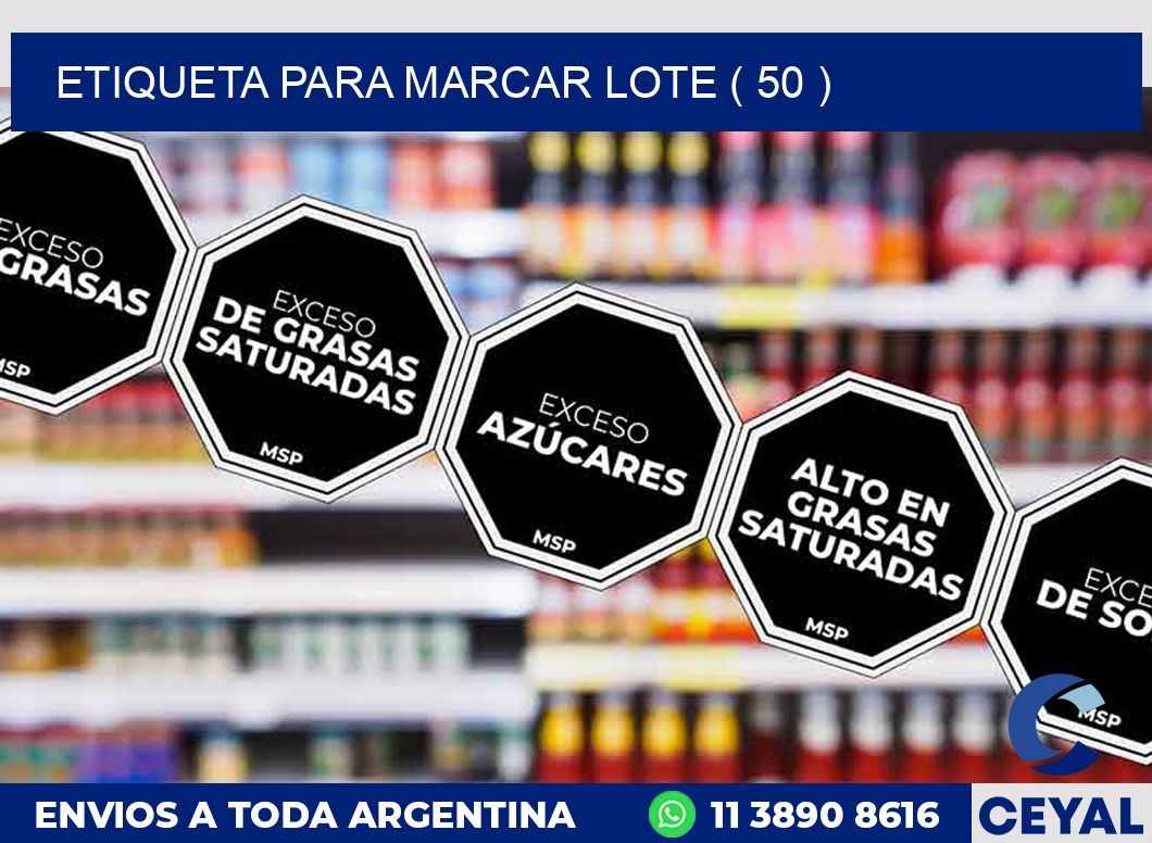 ETIQUETA PARA MARCAR LOTE ( 50 )