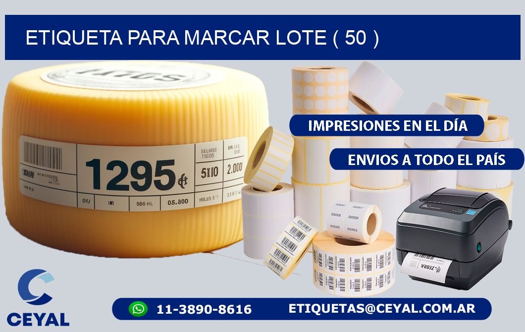 ETIQUETA PARA MARCAR LOTE ( 50 )