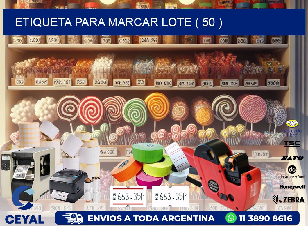 ETIQUETA PARA MARCAR LOTE ( 50 )