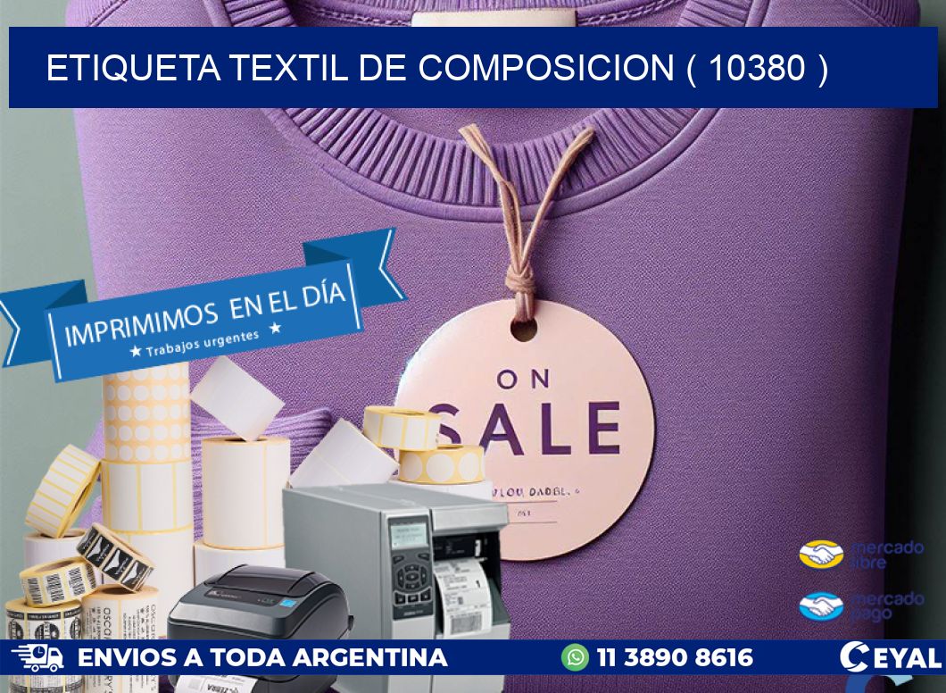 ETIQUETA TEXTIL DE COMPOSICION ( 10380 )