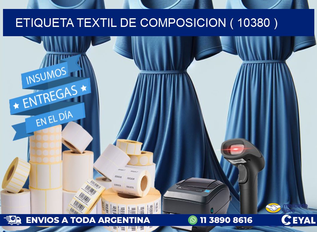 ETIQUETA TEXTIL DE COMPOSICION ( 10380 )
