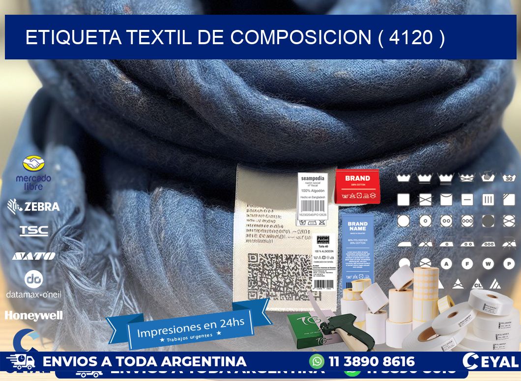 ETIQUETA TEXTIL DE COMPOSICION ( 4120 )