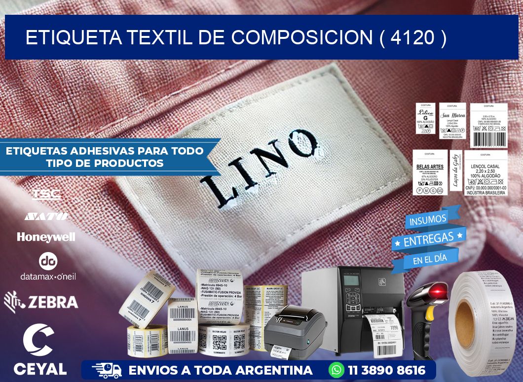 ETIQUETA TEXTIL DE COMPOSICION ( 4120 )