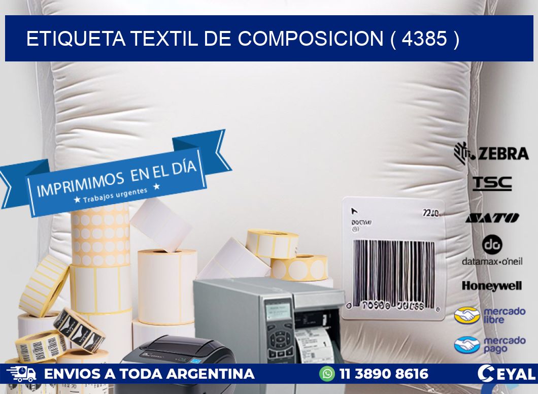 ETIQUETA TEXTIL DE COMPOSICION ( 4385 )