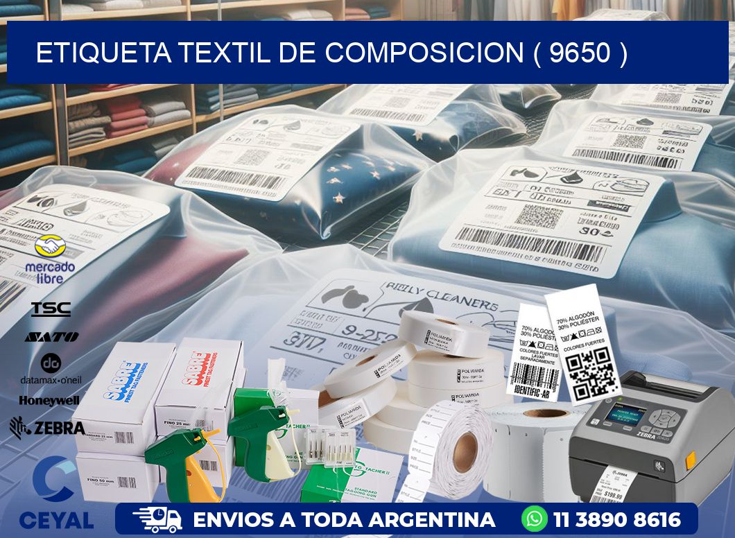 ETIQUETA TEXTIL DE COMPOSICION ( 9650 )