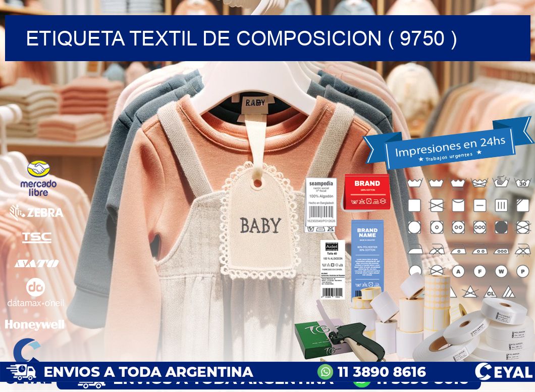 ETIQUETA TEXTIL DE COMPOSICION ( 9750 )