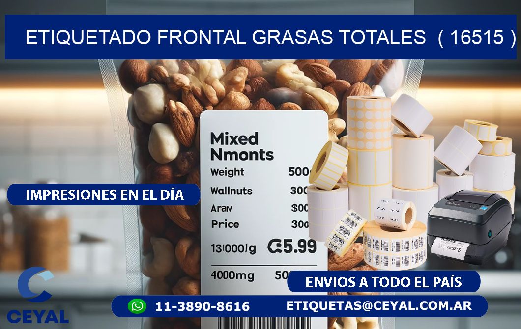 ETIQUETADO FRONTAL GRASAS TOTALES  ( 16515 )