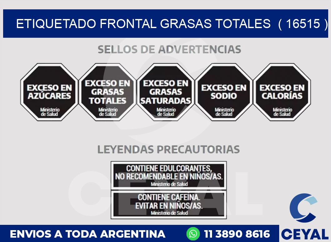 ETIQUETADO FRONTAL GRASAS TOTALES ( 16515 )