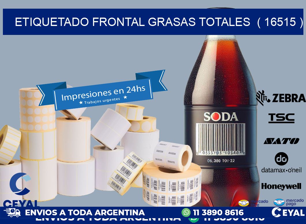 ETIQUETADO FRONTAL GRASAS TOTALES ( 16515 )