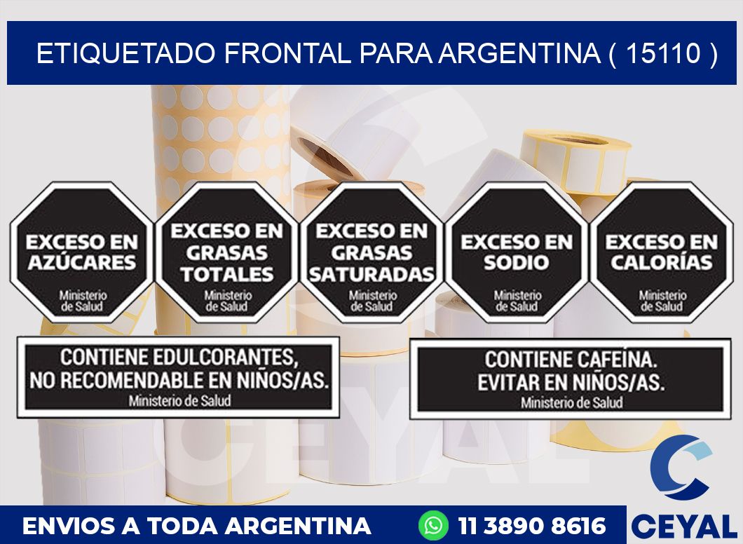 ETIQUETADO FRONTAL PARA ARGENTINA ( 15110 )