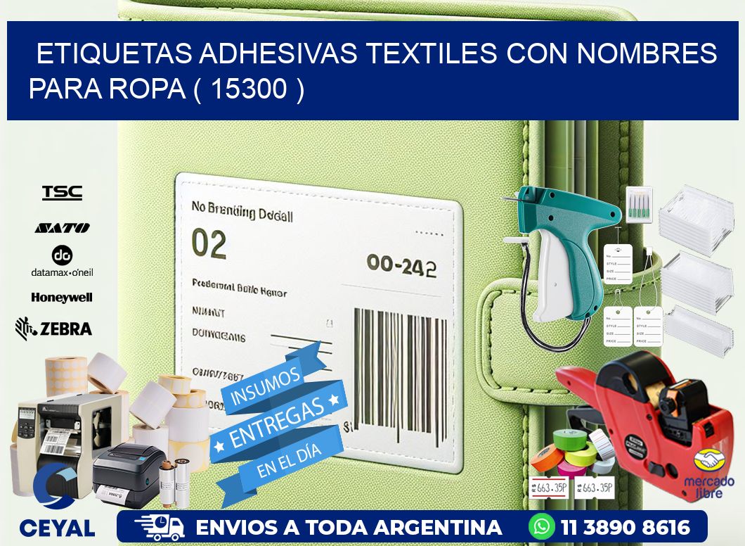 ETIQUETAS ADHESIVAS TEXTILES CON NOMBRES PARA ROPA ( 15300 )