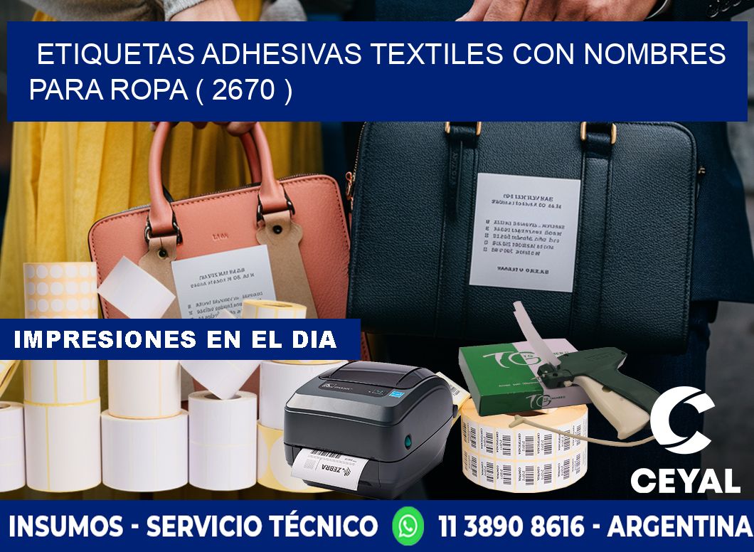 ETIQUETAS ADHESIVAS TEXTILES CON NOMBRES PARA ROPA ( 2670 )
