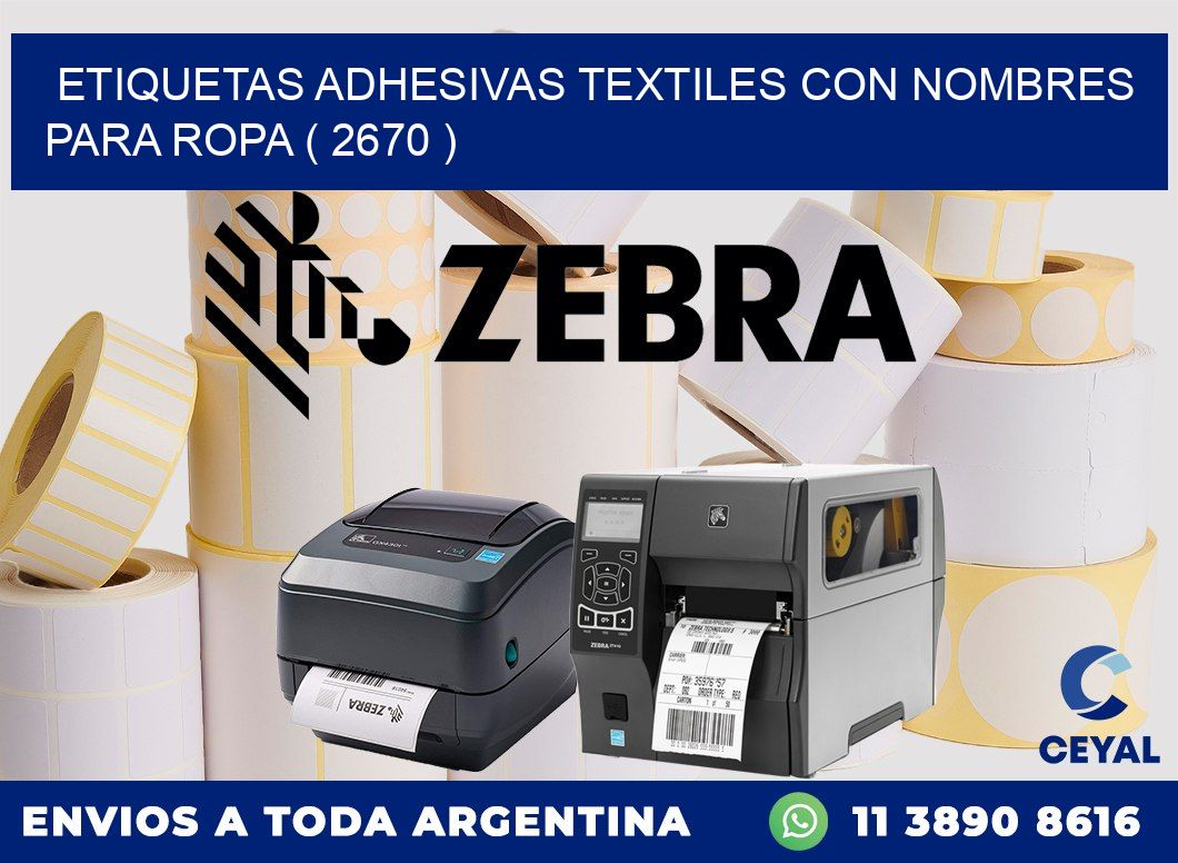 ETIQUETAS ADHESIVAS TEXTILES CON NOMBRES PARA ROPA ( 2670 )