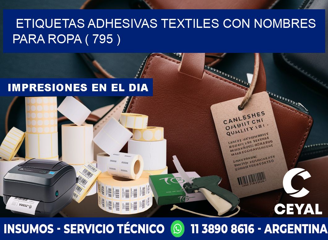 ETIQUETAS ADHESIVAS TEXTILES CON NOMBRES PARA ROPA ( 795 )