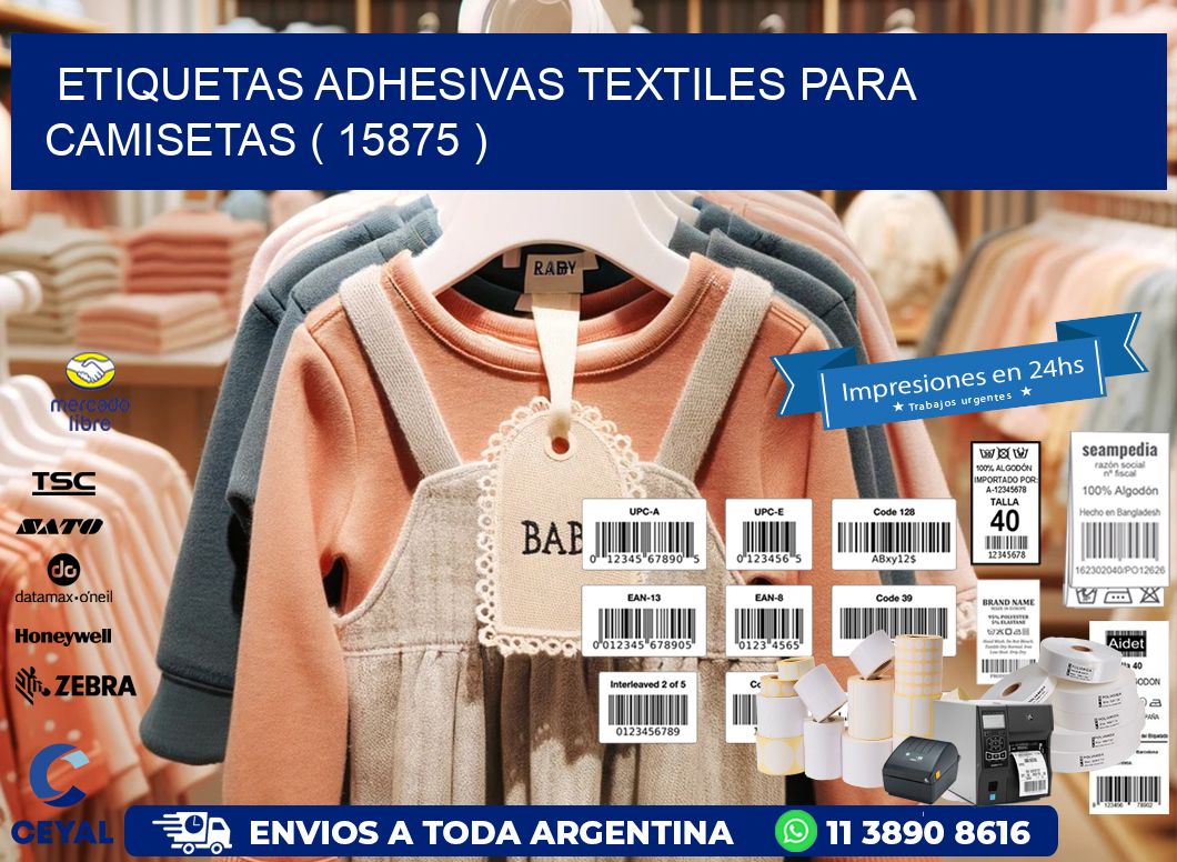 ETIQUETAS ADHESIVAS TEXTILES PARA CAMISETAS ( 15875 )