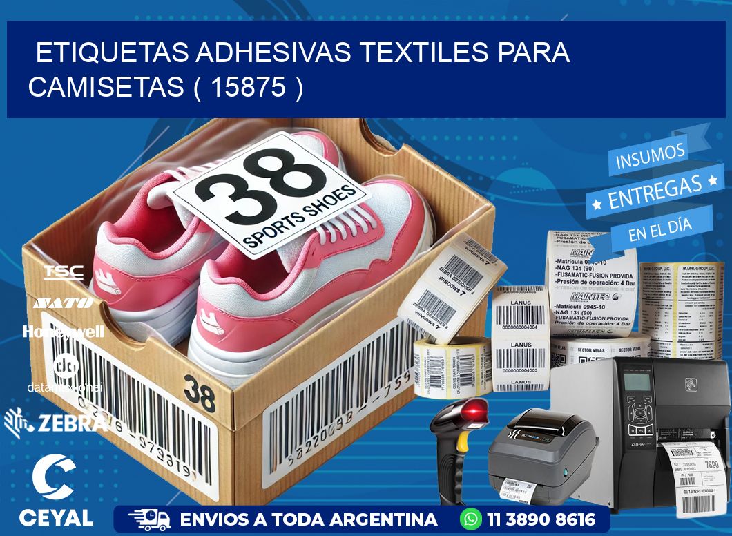 ETIQUETAS ADHESIVAS TEXTILES PARA CAMISETAS ( 15875 )