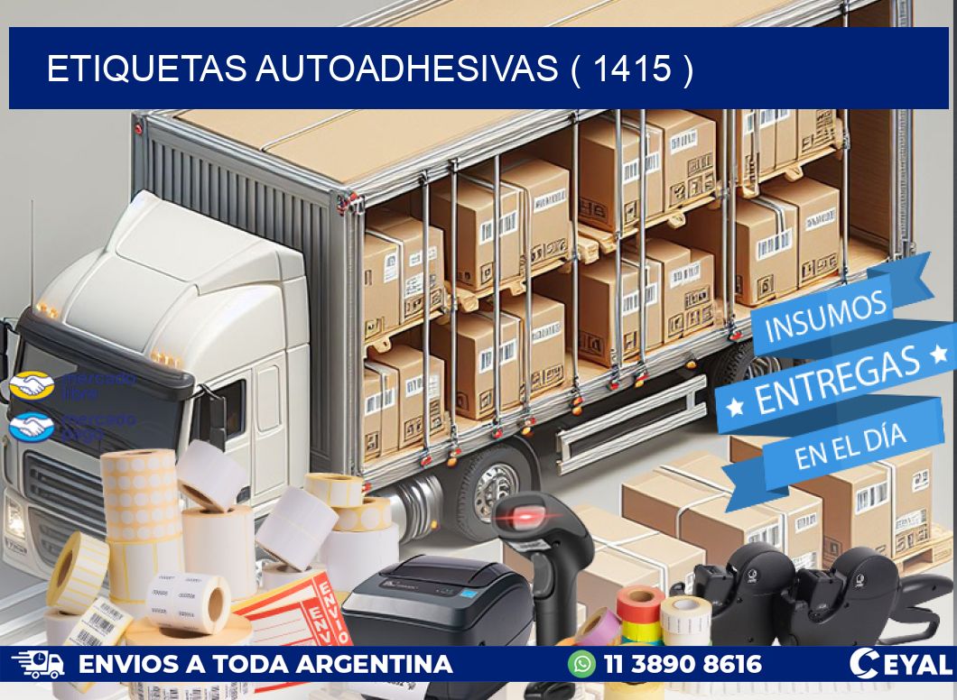 ETIQUETAS AUTOADHESIVAS ( 1415 )