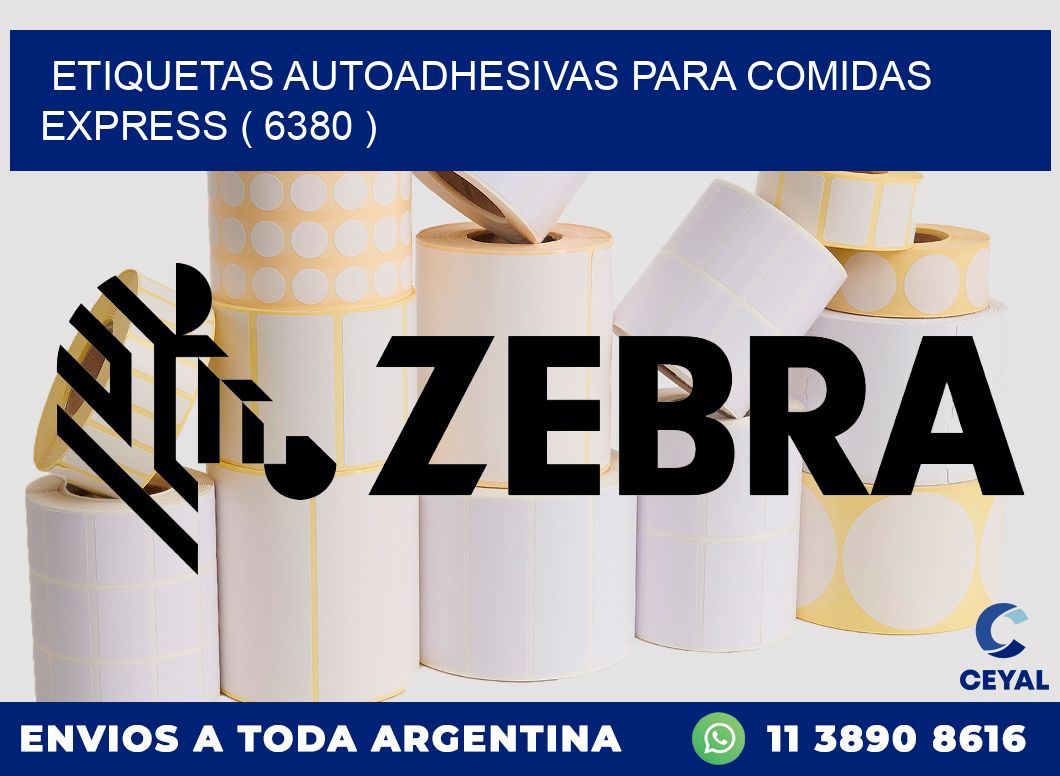 ETIQUETAS AUTOADHESIVAS PARA COMIDAS EXPRESS ( 6380 )