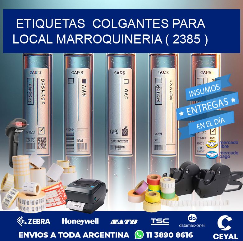 ETIQUETAS COLGANTES PARA LOCAL MARROQUINERIA ( 2385 )