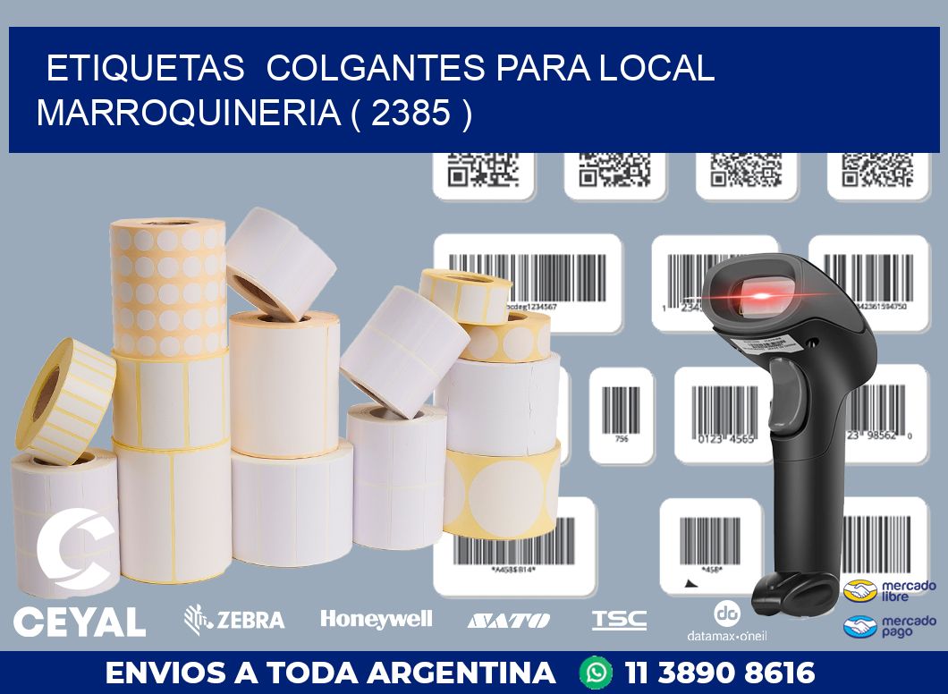 ETIQUETAS COLGANTES PARA LOCAL MARROQUINERIA ( 2385 )