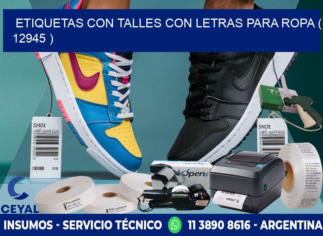 ETIQUETAS CON TALLES CON LETRAS PARA ROPA ( 12945 )