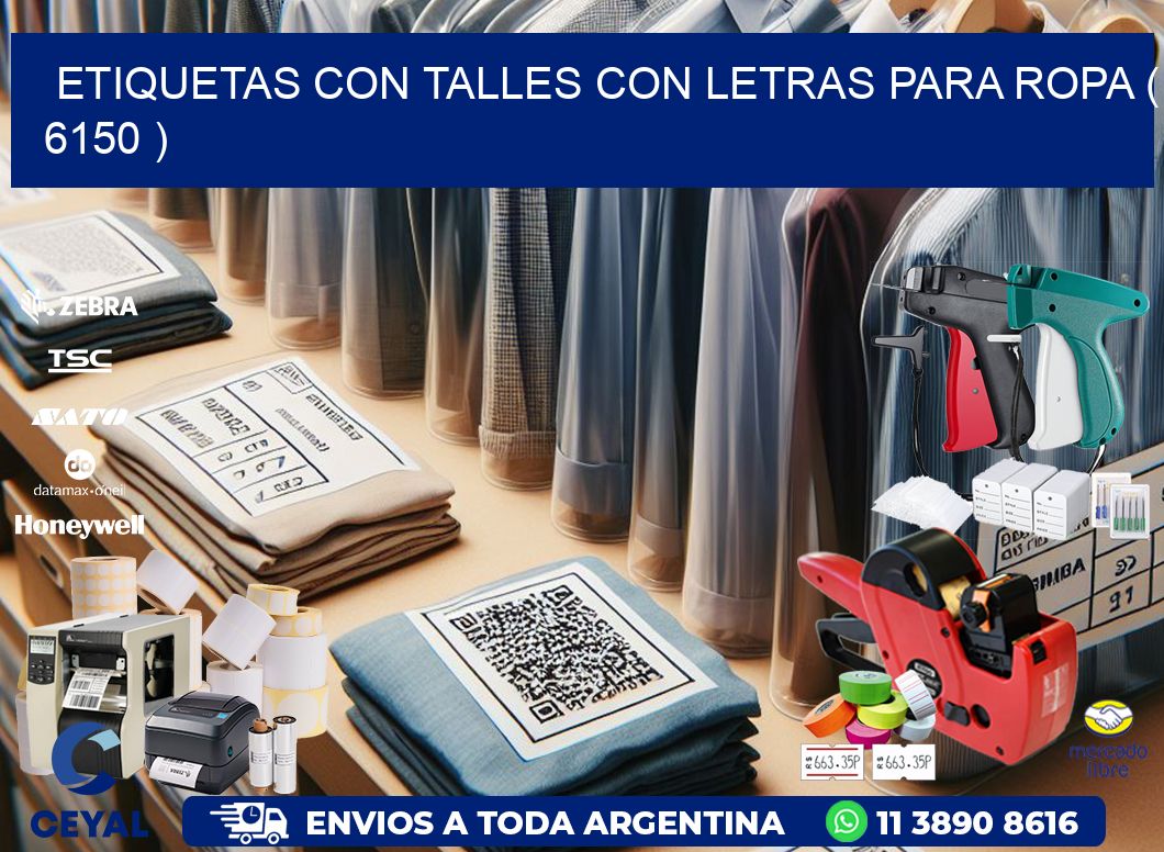 ETIQUETAS CON TALLES CON LETRAS PARA ROPA ( 6150 )