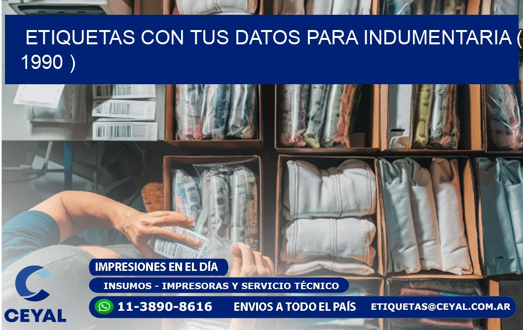 ETIQUETAS CON TUS DATOS PARA INDUMENTARIA ( 1990 )