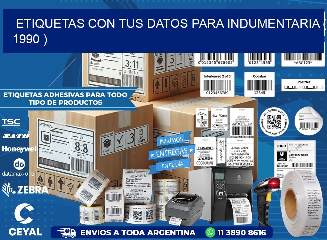 ETIQUETAS CON TUS DATOS PARA INDUMENTARIA ( 1990 )