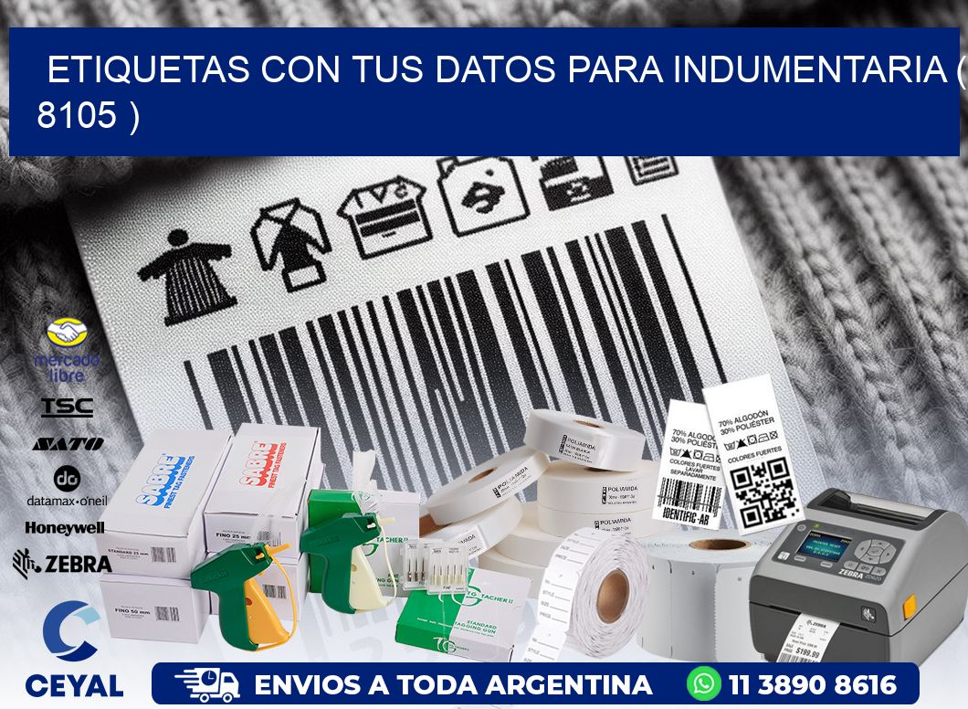 ETIQUETAS CON TUS DATOS PARA INDUMENTARIA ( 8105 )