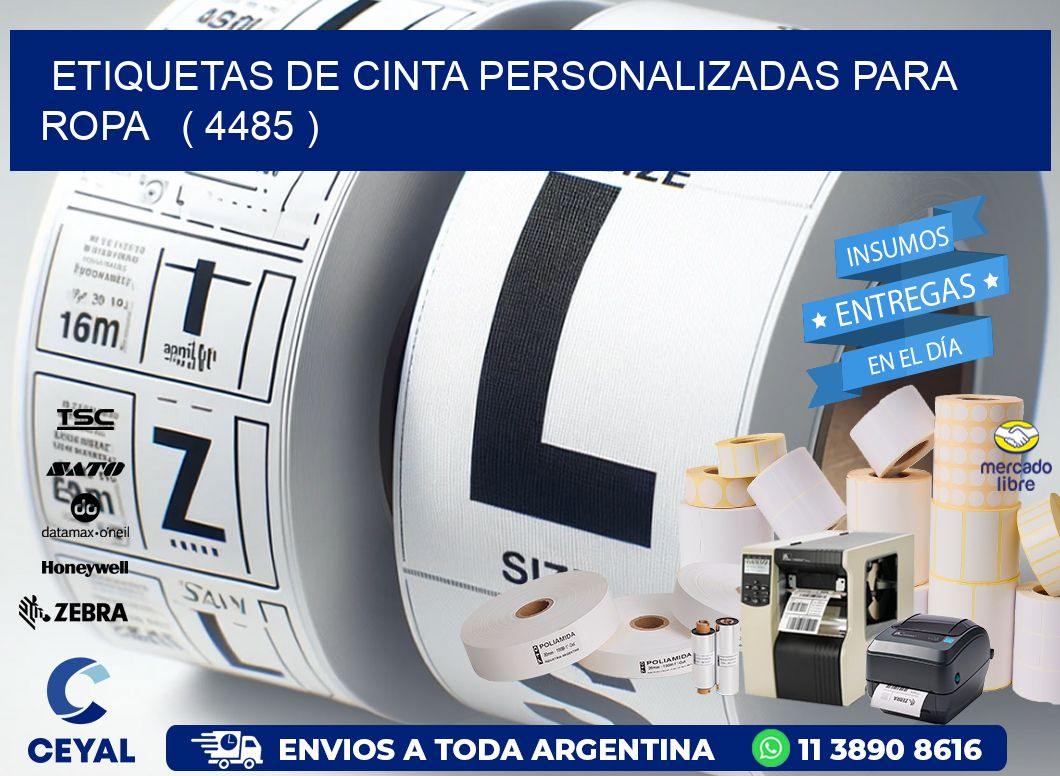 ETIQUETAS DE CINTA PERSONALIZADAS PARA ROPA ( 4485 )