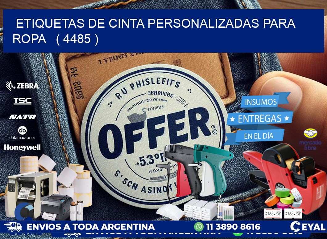 ETIQUETAS DE CINTA PERSONALIZADAS PARA ROPA ( 4485 )