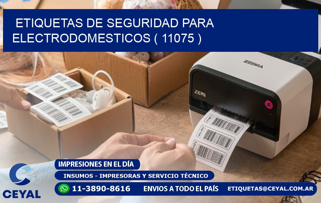 ETIQUETAS DE SEGURIDAD PARA ELECTRODOMESTICOS ( 11075 )