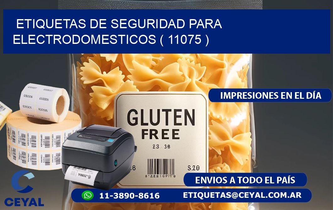 ETIQUETAS DE SEGURIDAD PARA ELECTRODOMESTICOS ( 11075 )