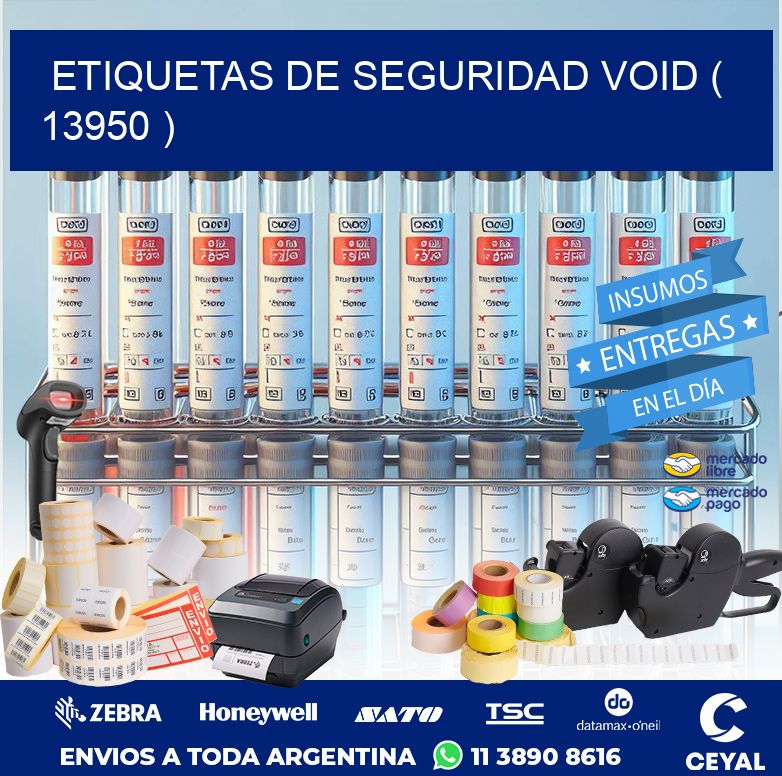 ETIQUETAS DE SEGURIDAD VOID ( 13950 )