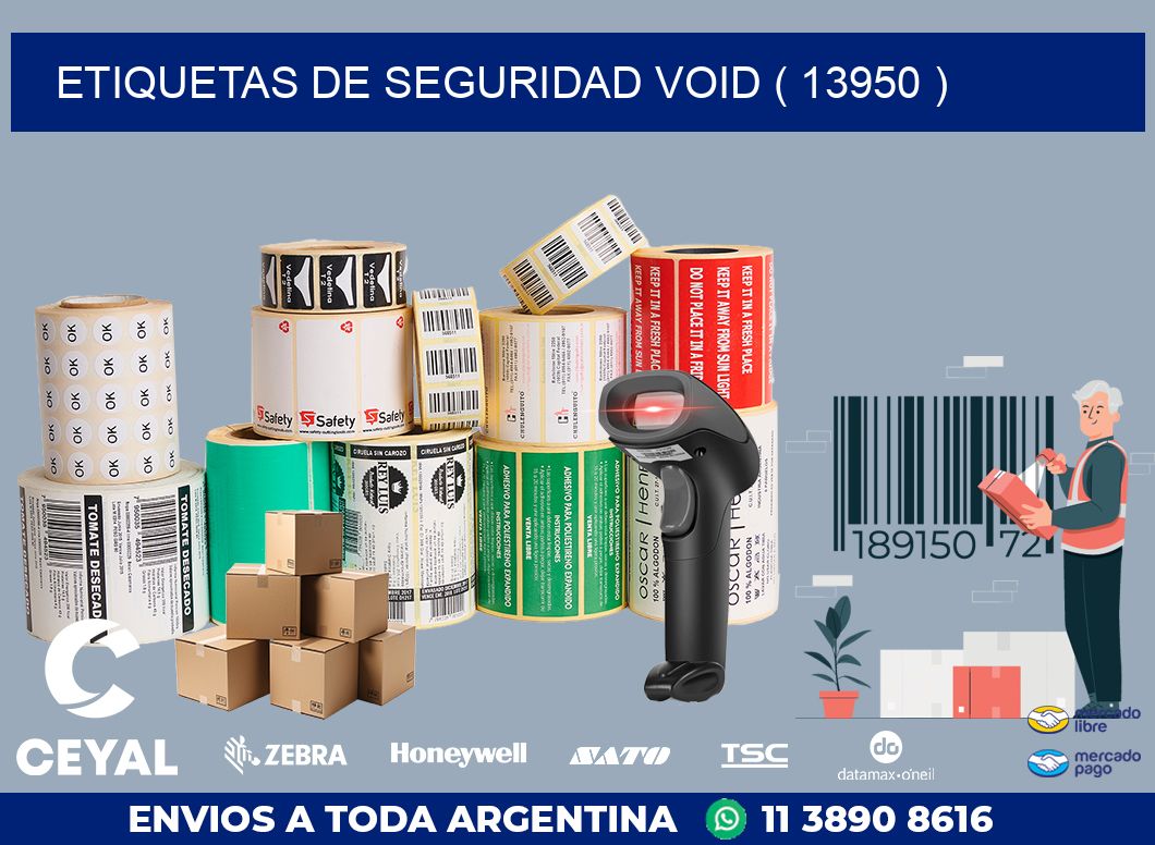 ETIQUETAS DE SEGURIDAD VOID ( 13950 )