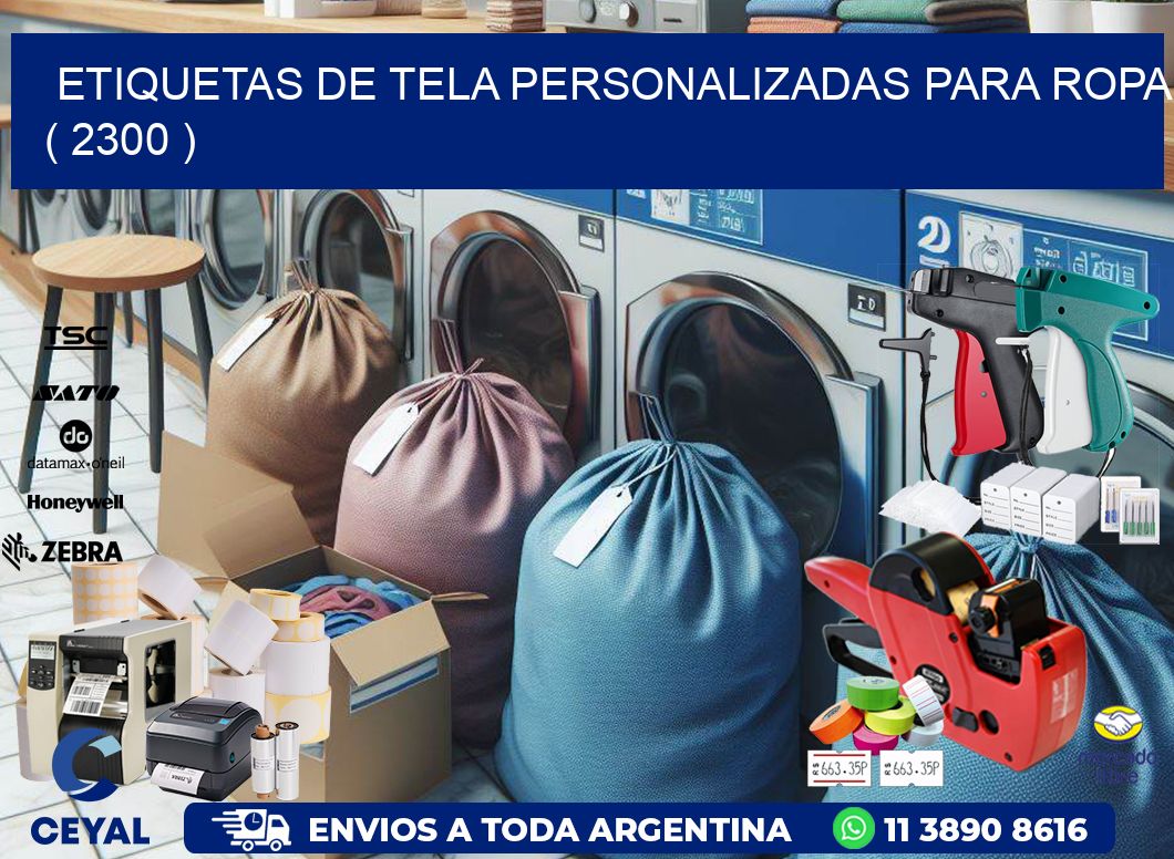 ETIQUETAS DE TELA PERSONALIZADAS PARA ROPA ( 2300 )